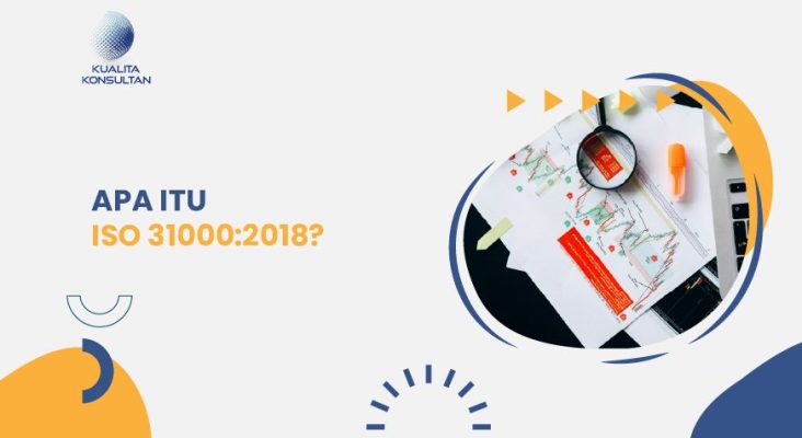 Apa itu ISO 31000?