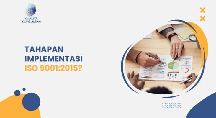 penerapan ISO 9001:2015 di Perusahaan?