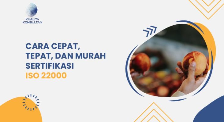 Cara mendapatkan Sertifikat ISO 22000