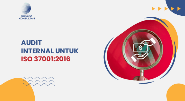 Audit internal untuk ISO 37001:2016