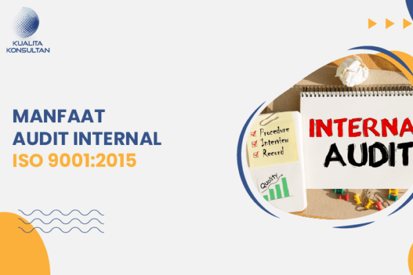 Manfaat Audit Internal ISO 9001:2015
