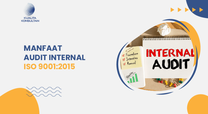 Manfaat Audit Internal ISO 9001:2015
