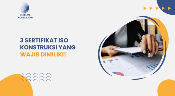 3 sertifikat iso konstruksi yang wajib dimiliki