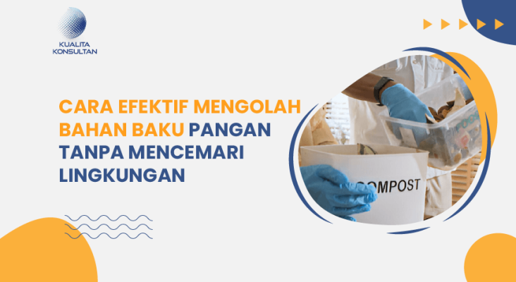 cara mengolah bahan baku pangan