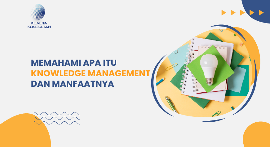 apa itu knowledge management