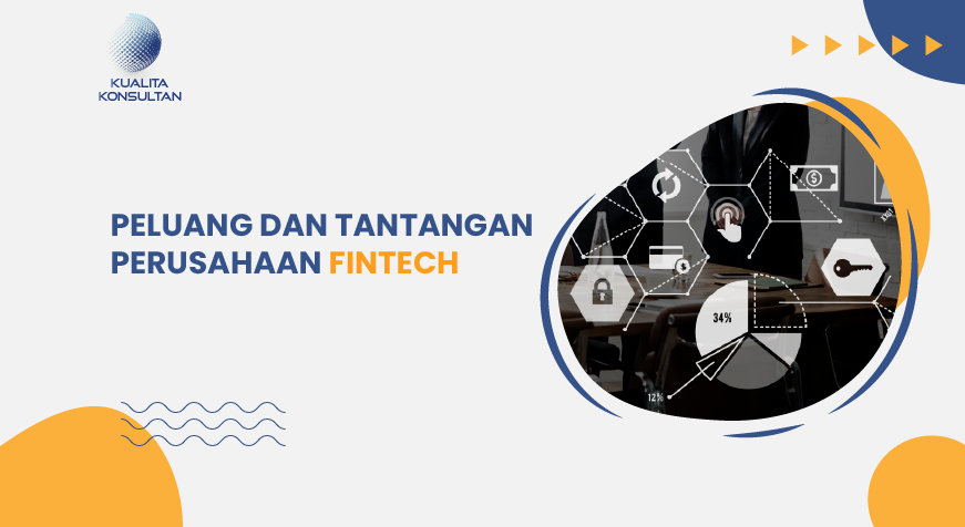 peluang dan tantangan perusahaan fintech