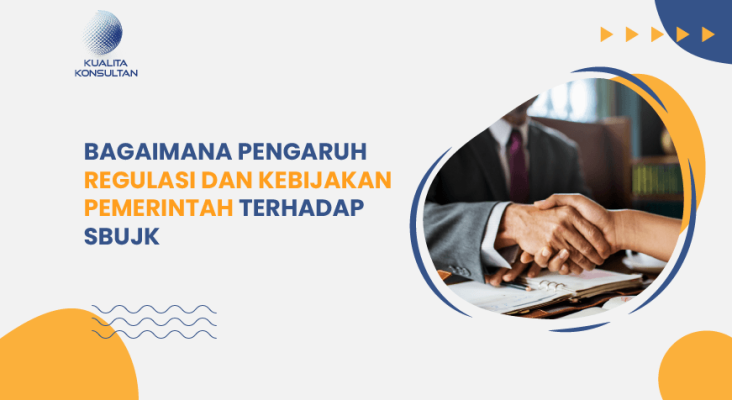 pengaruh regulasi sbujk
