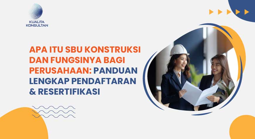 apa itu sbu konstruksi